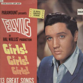 Girls Girls Girls Elvis Presley