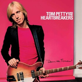 Damn The Torpedoes Tom Petty And The Heartbreakers