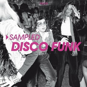 Sampled Disco Funk - 2023 Various Artists