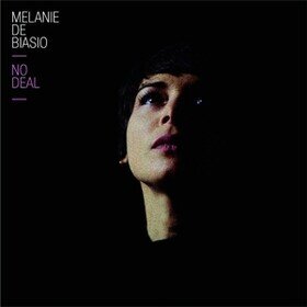 No Deal Melanie De Biasio