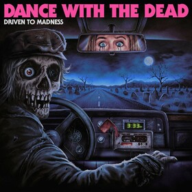 Driven To Madness (Signed Limited Edition) Dance With The Dead