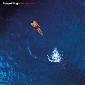 Wet Dream (2023 Remix/Remaster) Richard Wright