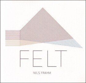 Felt Nils Frahm
