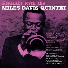 Steamin' With Miles Davis -Quintet-