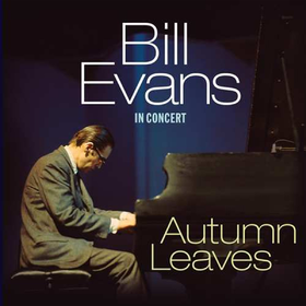 Autumn Leaves - In Concert Bill Evans