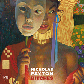 Bitches Nicholas Payton