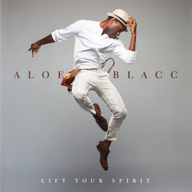 Lift Your Spirit Aloe Blacc