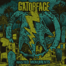 Wasted Monuments Gatorface