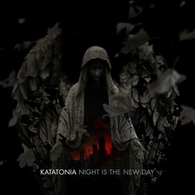 Night Is the New Day (15th Anniversary Edition) Katatonia