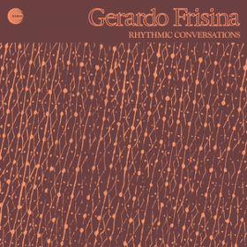 Rhythmic Conversations Gerardo Frisina