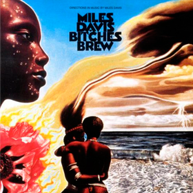 Bitches Brew  Miles Davis
