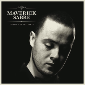 Lonely Are The Brave Maverick Sabre