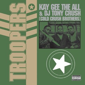 Troopers Cold Crush Brothers