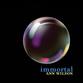 Immortal Ann Wilson