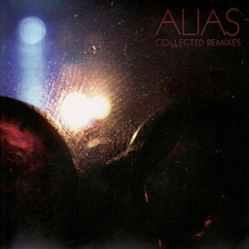 Collected Remixes Alias