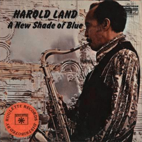 A New Shade Of Blue Harold Land