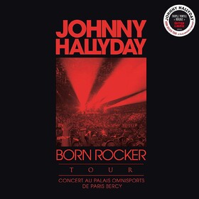 Born Rocker Tour - Palais Omnisports de Paris Bercy Johnny Hallyday