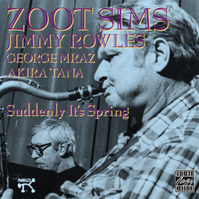 Suddenly It's Spring Zoot Sims