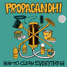 How To Clean Everything Propagandhi