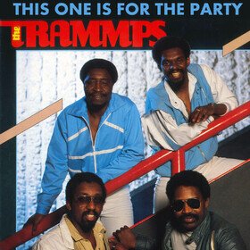 This One Is For The Party (Expanded Edition) Trammps