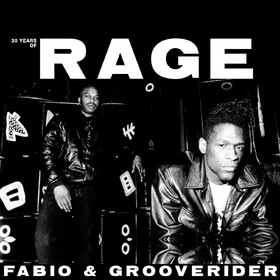 30 Years Of Rage Part 1 Fabio & Grooverider