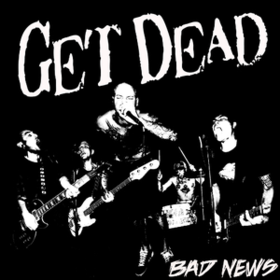 Bad News Get Dead