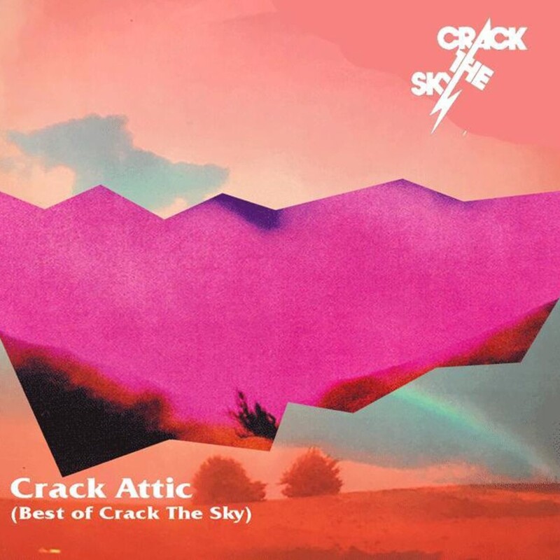 Crack Attic (Best Of Crack The Sky)