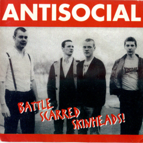 Battle Scarred Skinheads Antisocial