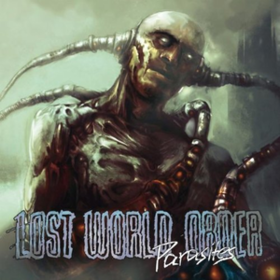 Parasites Lost World Order