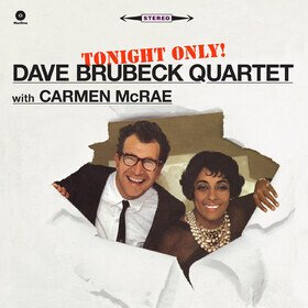 Tonight Only (Limited Edition) The Dave Brubeck Quartet