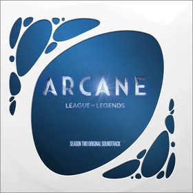 Arcane League of Legends: Season 2 (Original Soundtrack) Various Artists