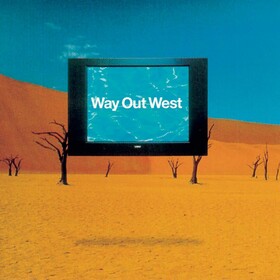 Way Out West Way Out West