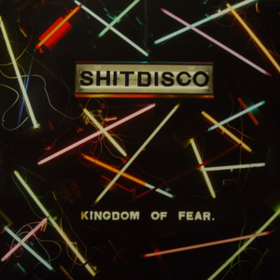 Kingdom Of Fear Shitdisco