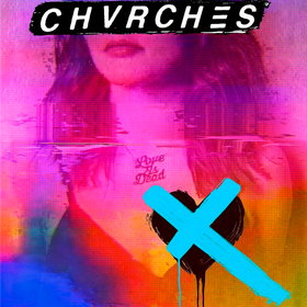 Love is Dead (Clear Blue) Chvrches