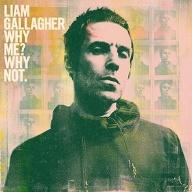 Why Me? Why Not. (Box Set) Liam Gallagher