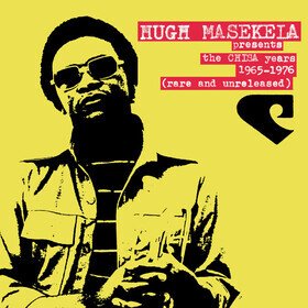 The Chisa Years 1965-1975 (Rare and Unreleased) Hugh Masekela