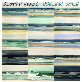 Useless Smile Sloppy Heads