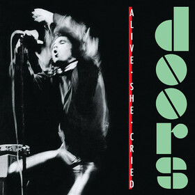 Alive, She Cried (Limited Edition) The Doors