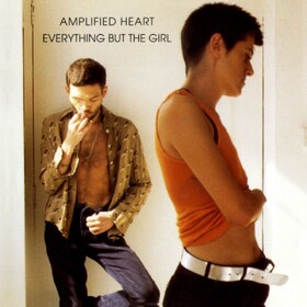 Amplified Heart Everything But The Girl