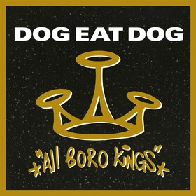 All Boro Kings (Limited Edition) Dog Eat Dog
