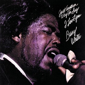 Just Another Way To Say I Love You Barry White