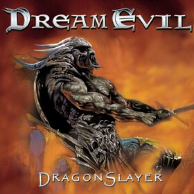Dragonslayer Dream Evil