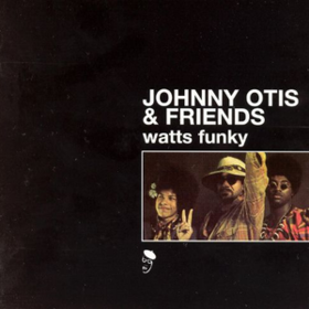 Watts Funky Johnny Otis