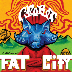Welcome To Fat City Crobot