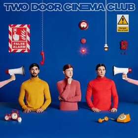 False Alarm (Signed) Two Door Cinema Club