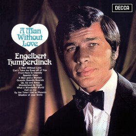 A Man Without Love (Limited Edition) Engelbert Humperdinck
