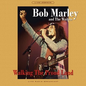 Walking The Proud Land Bob Marley & The Wailers