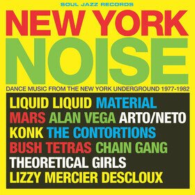 Soul Jazz Records Presents: New York Noise Various Artists