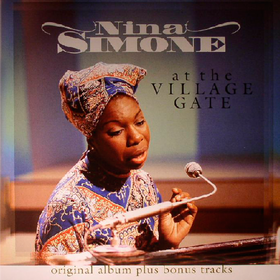 At The Village Gate Nina Simone