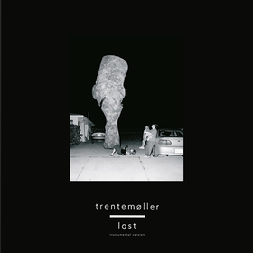 Lost (Instrumental Version) Trentemoller